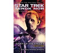 Terok Nor: Dawn of the Eagles: Dawn of the Eagles (Star Trek: Deep Space Nine)