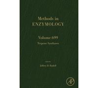 Terpene Synthases: Volume 699 (Methods in Enzymology, Volume 699)