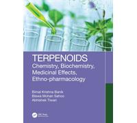 Terpenoids : Chemistry, Biochemistry, Medicinal Effects, Ethno-pharmacology
