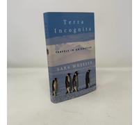 Terra Incognita: Travels in Antarctica