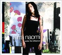 Terra Naomi - Under The Influence