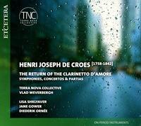 Terra Nova Collective; Vlad Weverbergh - HENRI JOSEPH DE CROES: Symphonies, Concertos & Partitas