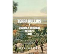 Terra Nullius: A Journey Through No One's Land