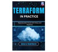 Terraform in Practice: Reproducible Cloud with Policy and Pipelines