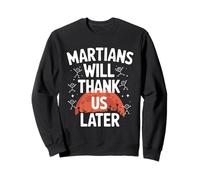 Terraforming Mars Space Exploration Mars Colonization Sweatshirt