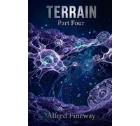 Terrain Four: Democracy Through the Biological Lens (The Terrain Series)
