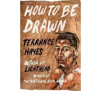 Terrance Hayes How to Be Drawn (Paperback) Penguin Poets