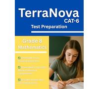 TerraNova Grade 8 Math Workbook: 320 CAT 6 Practice Questions with Answer Key