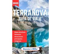 Terranova Guía de Viaje: El compañero definitivo para explorar las principales atracciones y maravillas naturales del Atlántico de Canadá (La Guía De Viajes Definitiva)