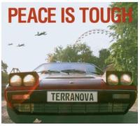 Terranova - Peace Is Tough