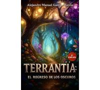 TERRANTÏA: EL REGRESO DE LOS OSCUROS