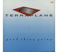 Terraplane - Good Thing Going
