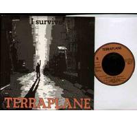 TERRAPLANE - TERRAPLANE - I SURVIVE - 7 inch vinyl / 45