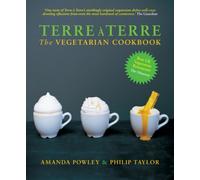 Terre a Terre : The Vegetarian Cookbook