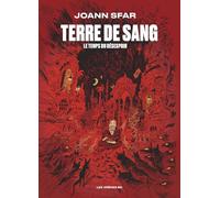 Terre de sang - Le temps du déséspoir