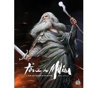 Terre du Milieu - Sur les traces d'un mythe - Tome 0