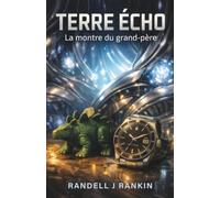 TERRE ÉCHO: La montre du grand-père