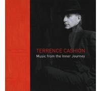 Terrence Cashion - Music from the Inner Journey