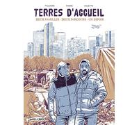 Terres d'accueil: Deux familles, deux parcours, un espoir
