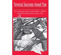 Terrestrial Ecosystems Through Time: Evolutionary Paleoecology of Terrestrial Plants and Animals