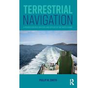 Terrestrial Navigation: A Primer for Deck Officers and Officer of the Watch Exams