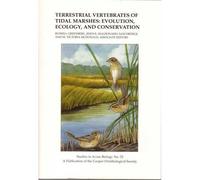 Terrestrial Vertebrates of Tidal Marshes: Evolution, Ecology, and Conservation (Studies in Avian Biology)
