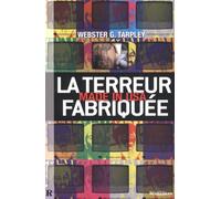 TERREUR FABRIQUÉE MADE IN USA: 11 Septembre, le mythe du XXIe sècle