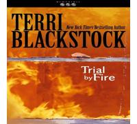 Terri Blackstock The Trial by Fire Paperback Book Terri Blackstock Multicolor