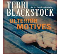 Terri Blackstock The Ulterior Motives Paperback Book Terri Blackstock Multicolor