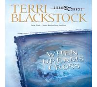 Terri Blackstock The When Dreams Cross Paperback Book Terri Blackstock Multicolor
