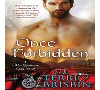 Terri Brisbin Once Forbidden: A MacKendimen Clan Novel Paperback Book Terri Brisbin Multicolor