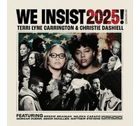 Terri Lyne Carrington & Christie Dashiell - We Insist 2025! [VINYL]