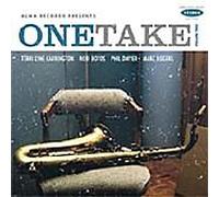 Terri Lyne Carrington, Phil Dwyer, Robi Botos & Marc Rogers - One Take Volume 2
