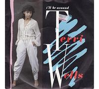 Terri Wells - Terri Wells - I'll Be Around - 7" Single 1984 - London Records LON 48