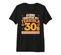 Terrible 30s Funny Retro Vintage Graphic Tee (Font & Back) Premium T-Shirt
