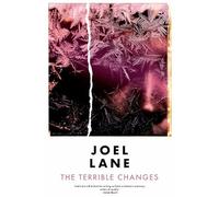 Terrible Changes, The