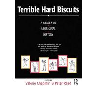 Terrible Hard Biscuits: A reader in Aboriginal history