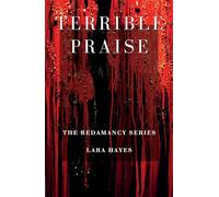 Terrible Praise: 1 (Redamancy)