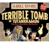 Terrible Tomb of Tutankhamun Pop-up Adventure (Horrible Histories)