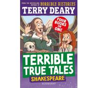 Terrible True Tales: Shakespeare