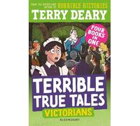 Terrible True Tales: Victorians