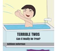 Terrible Twos: Can It Really Be True?