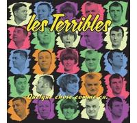 Terribles, Les - Quelque Chose Comme Ca [VINYL]