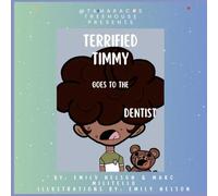 Terrified Timmy Goes to the Dentist