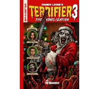 Terrifier 3: The Official Novelization