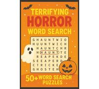 Terrifying Horror Word Search: Word Search Puzzles with Easy to Read Print About Horror, Monsters, Nightmares & More! | 6x9 inches, 120 pages | 50+ ... Gift for Collectors, Holidays and Relaxation