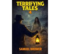 Terrifying Tales 4: A Collection of Horror Short Stories