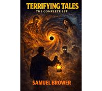 Terrifying Tales: The Complete Set: A Collection of Horror Short Stories