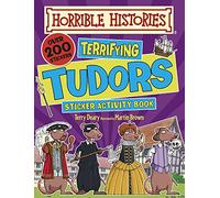 Terrifying Tudors (Horrible Histories Sticker Activity Book)