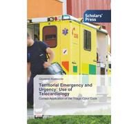 Territorial Emergency and Urgency: Use of Telecardiology: Correct Application of the Triage Color Code